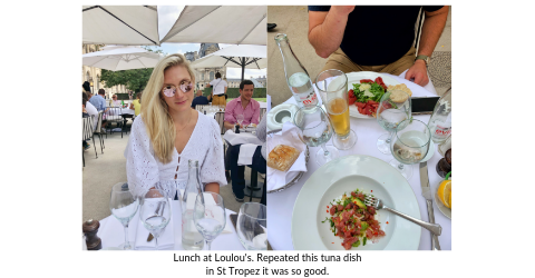 Stefanie McAuley, of Broad World, and boyfriend have tuna for lunch at Loulou's, St. Trpoez